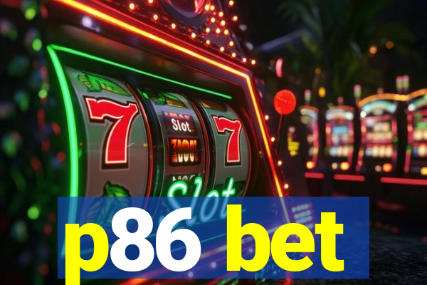 p86 bet